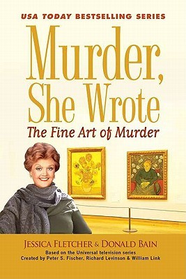 The Fine Art of Murder (Murder, She Wrote, #36)