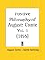 Positive Philosophy of Auguste Comte Part 1
