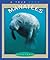Manatees (True Books: Animals)