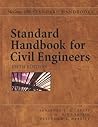 Standard Handbook for Civil Engineers (Handbook)