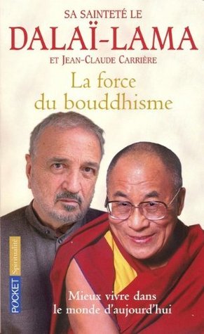 La Force Du Bouddhisme