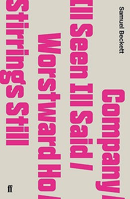 Company / Ill Seen Ill Said / Worstward Ho / Stirrings Still (Paperback)