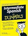 Intermediate Spanish For Dummies Intermediate Spanish For Dummies