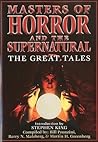 Masters of Horror & the Supernatural: The Great Tales Masters of Horror & the Supernatural: The Great Tales