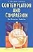 Contemplation and Compassion by Steven Chase