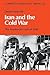 Iran and the Cold War: The Azerbaijan Crisis of 1946 (Cambridge Middle East Library, Series Number 26) (Volume 0)