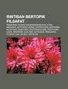 Rintisan Bertopik Filsafat: Pandeisme, Filsafat Kecerdasan Buatan, Etika, Marxisme, Gottfried Leibniz, Materialisme, Empirisme, Metafisika Rintisan Bertopik Filsafat: Pandeisme, Filsafat Kecerdasan Buatan, Etika, Marxisme, Gottfried Leibniz, Materialisme, Empirisme, Metafisika