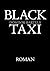 Black Taxi (German Edition)
