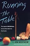 Running the Table: The Legend of Kid Delicious, the Last Great American Pool Hustler