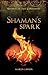Shaman's Spark