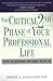 The Critical 2nd Phase of Your Professional Life: Keys to Success for Age 40 and Beyond