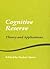 Cognitive Reserve: Theory a...