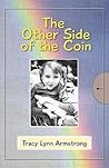 Tracy's Story - The Other Side of the Coin Tracy's Story - The Other Side of the Coin