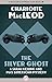 The Silver Ghost (Sarah Kelling and Max Bittersohn Mystery #8)