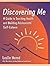 Discovering Me: A Guide to Teaching Health and Building Adolescents' Self-Esteem