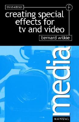 Creating Special Effects for TV and Video (Paperback)