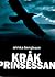 Kråkprinsessan by Annika Bengtsson