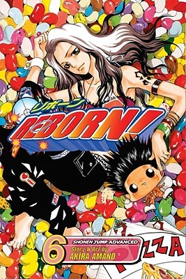 Reborn! Vol. 06: Ochōshimono Arrives! (Reborn!, #6)