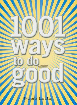 1001 Ways to Do Good (Paperback)