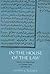 In the House of the Law: Ge...