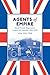 Agents of Empire: British Female Migration to Canada and Australia, 1860-1930 (Studies in Gender and History)