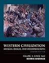 Western Civilization: Sources, Images, and Interpretations, Volume 2, Since 1660