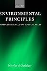 Environmental Principles: From Political Slogans to Legal Rules