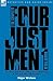 The Complete Four Just Men: Volume 1-The Four Just Men,The Council of Justice & The Just Men of Cordova