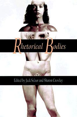 Rhetorical Bodies (Paperback)