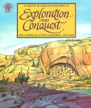 Exploration and Conquest: The Americas After Columbus: 1500-1620 (American Story (Paperback))