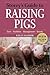 Storey's Guide to Raising Pigs by Kelly Klober