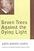 Seven Trees Against the Dying Light by Pablo Antonio Cuadra