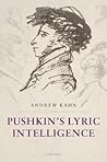 Pushkin's Lyric Intelligence Pushkin's Lyric Intelligence