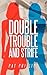 Double Trouble and Strife by Pat Phillips