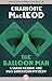 The Balloon Man (Sarah Kelling and Max Bittersohn Mystery #12)