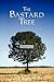 The Bastard Tree: A Memoir