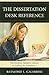 The Dissertation Desk Reference: The Doctoral Student's Manual to Writing the Dissertation