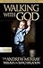 Walking with God: Trilogy o...