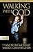 Walking with God: Trilogy on Sanctification (Pure Gold Classic)