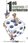 1d6 Degrees of Separation (Dork Tower, Vol. 6) 1d6 Degrees of Separation (Dork Tower, Vol. 6)