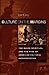 Culture on the Margins: The Black Spiritual and the Rise of American Cultural Interpretation