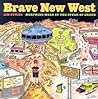Brave New West: M...