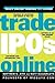 Trade IPOs Online (Wiley Online Trading for a Living)