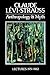 Anthropology and Myth by Claude Lévi-Strauss