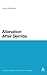 Alienation After Derrida (Continuum Studies in Continental Philosophy, 86)