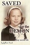 Saved for the Demon: ...My secret life