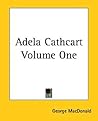 Adela Cathcart, Vol 1