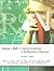 Literacy + Math = Creative Connections: In the Elementary Classroom