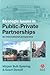 Strategic Issues in Public-Private Partnerships by Mirjam Bult-Spiering