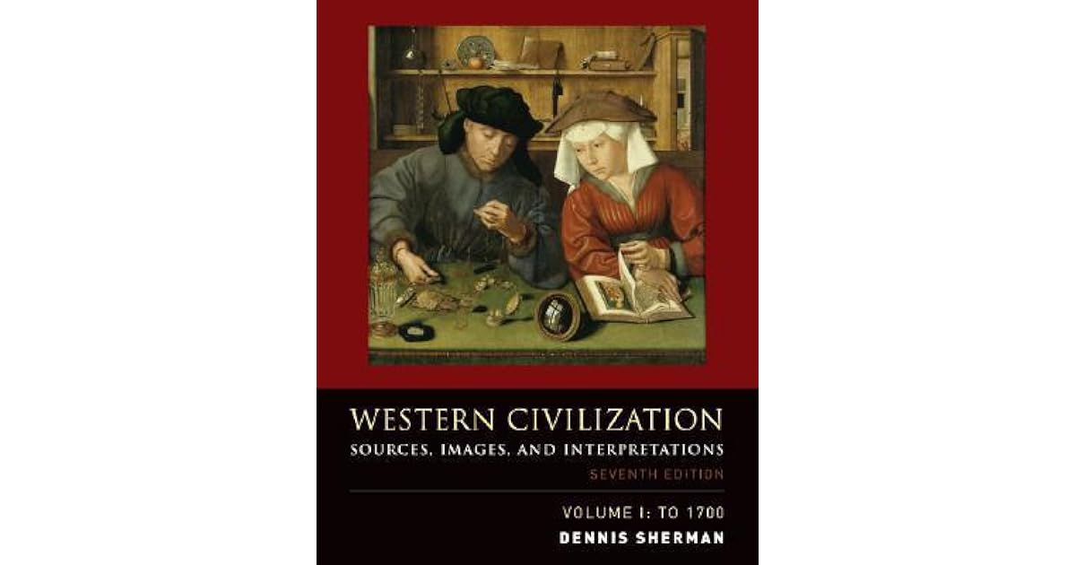 Western Civilization, Volume 1 Sources, Images, and Interpretations